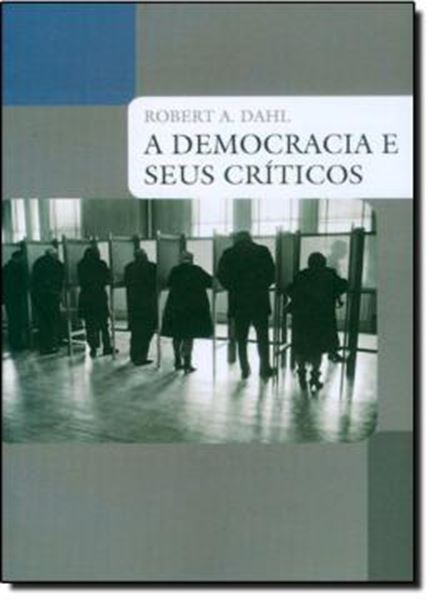Picture of A DEMOCRACIA E SEUS CRITICOS
