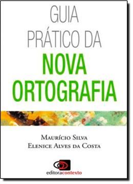 Imagem de GUIA PRATICO DA NOVA ORTOGRAFIA