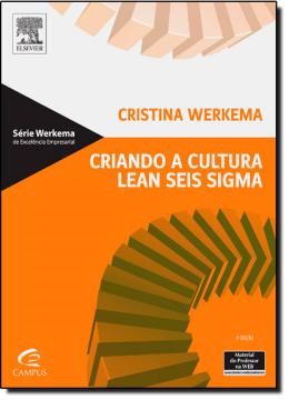 Imagem de CRIANDO A CULTURA LEAN SEIS SIGMA - 2ª ED