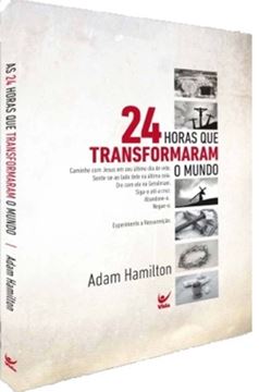 Imagem de 24 HORAS QUE TRANSFORMARAM O MUNDO