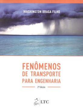 Imagem de FENOMENOS DE TRANSPORTE PARA ENGENHARIA - 2ª EDICAO