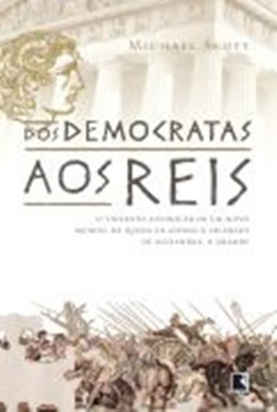 Picture of DOS DEMOCRATAS AOS REIS