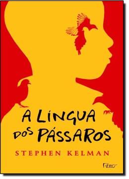 Imagem de A LINGUA DOS PASSAROS