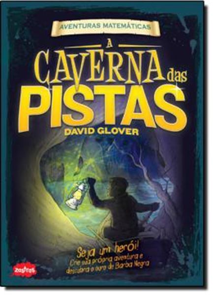 Picture of A CAVERNA DAS PISTAS: AVENTURAS MATEMATICAS