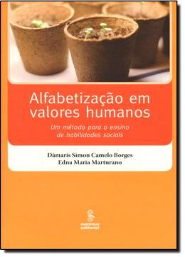 Imagem de ALFABETIZACAO EM VALORES HUMANOS - UM METODO PARA O ENSINO DE HABILIDADES SOCIAIS