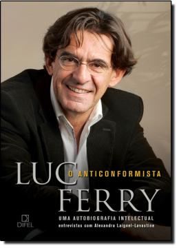 Imagem de ANTICONFORMISTA - UMA AUTOBIOGRAFIA INTELECTUAL