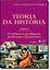 Imagem de TEORIA DA HISTORIA - VOL. 2 - OS PRIMEIROS PARADIGMAS - POSITIVISMO E HISTORICISMO - 4ªED