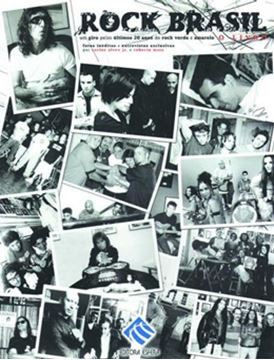 Imagem de ROCK BRASIL - UM GIRO PELOS ULTIMOS 20 ANOS DO ROCK