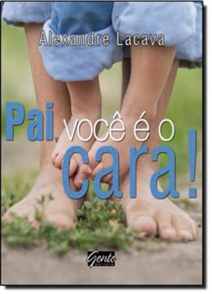 Picture of PAI, VOCE E O CARA