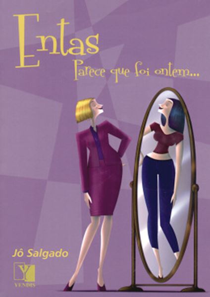 Picture of ENTAS - PARECE QUE FOI ONTEM...