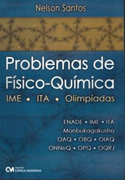 Picture of PROBLEMAS DE FISICO-QUIMICA - IME, ATA, OLIMPIADAS
