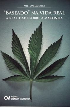 Imagem de BASEADO -  NA VIDA REAL A REALIDADE SOBRE A MACONHA