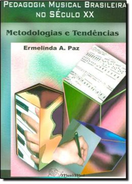 Picture of PEDAGOGIA MUSICAL BRASILEIRA NO SECULO XX