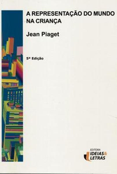Picture of REPRESENTACAO DO MUNDO NA CRIANCA, A