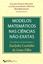 Imagem de MODELOS MATEMATICOS NAS CIENCIAS NAO-EXATAS - VOL. 1 - 1ª EDICAO