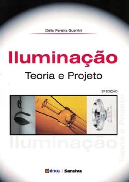 Picture of ILUMINACAO - TEORIA E PROJETO - 2ª ED