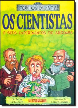 Imagem de CIENTISTAS E SEUS EXPERIMENTOS DE ARROMBA, OS - COL. MORTOS DE FAMA
