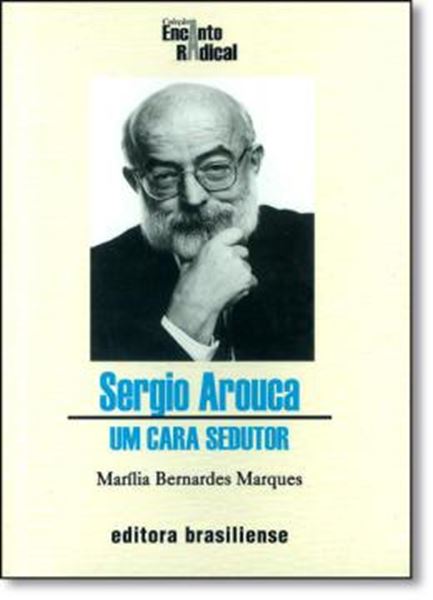 Picture of SERGIO AROUCA - UM CARA SEDUTOR