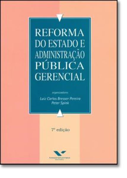 Picture of REFORMA DO ESTADO E ADMINISTRACAO PUBLICA GERENCIAL - 7ª EDICAO