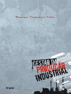 Imagem de GESTAO DA PRODUCAO INDUSTRIAL