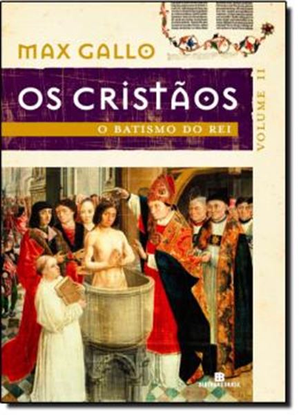 Picture of O BATISMO DO REI - (OS CRISTAOS  VOLUME 2)