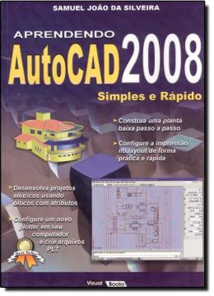 Picture of APRENDENDO AUTOCAD 2008 - SIMPLES E RAPIDO