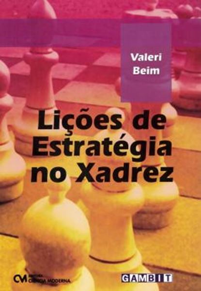 Picture of LICOES DE ESTRATEGIA NO XADREZ