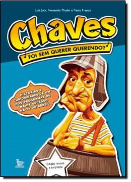Imagem de CHAVES - FOI SEM QUERER QUERENDO