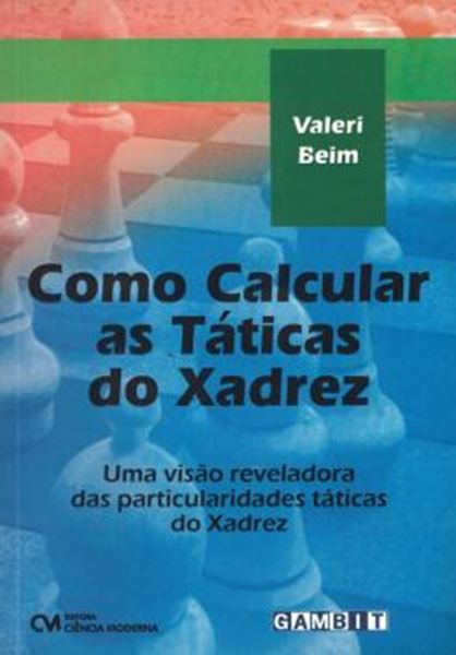 Picture of COMO CALCULAR AS TATICAS DO XADREZ
