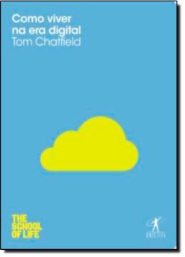 Imagem de COMO VIVER NA ERA DIGITAL- COLECAO THE SCHOOL OF LIFE