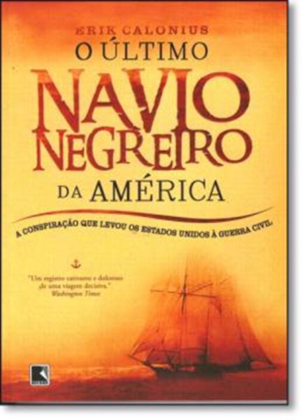 Picture of O ULTIMO NAVIO NEGREIRO DA AMERICA