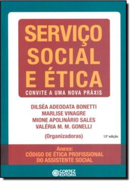 Picture of SERVICO SOCIAL E ETICA - CONVITE A UMA NOVA PRAXIS 13ª EDICAO
