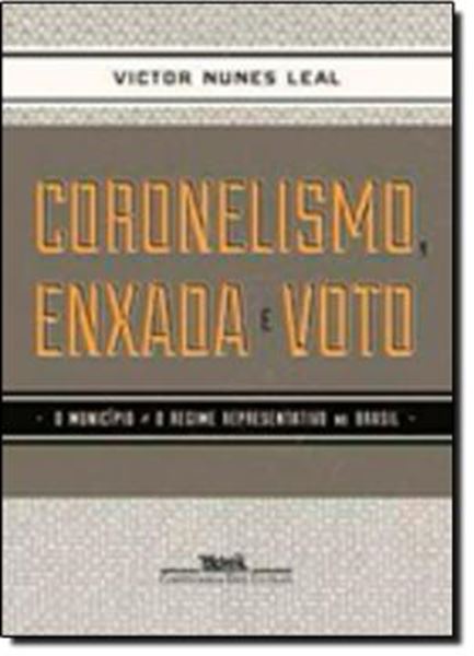 Picture of CORONELISMO, ENXADA E VOTO