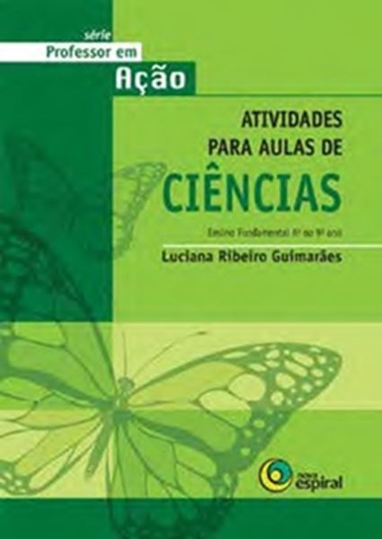 Picture of PROFESSOR EM ACAO - ATIVIDADES PARA AULAS DE CIENCIAS- 6º AO 9º ANO