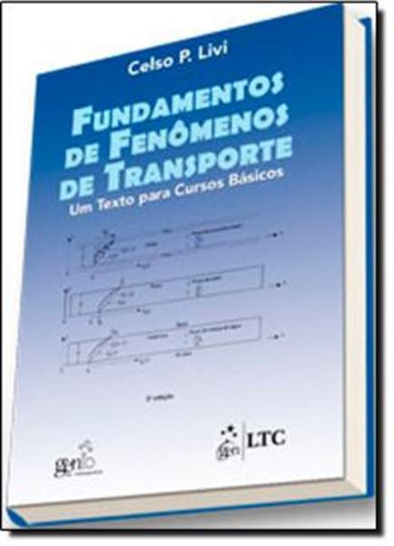 Picture of FUNDAMENTOS DE FENOMENOS DE TRANSPORTE - UM TEXTO PARA CURSOS BASICOS - 2ª EDICAO