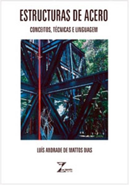 Picture of ESTRUCTURAS DE ACERO - CONCEPTOS, TECNICAS Y LENGUAJE