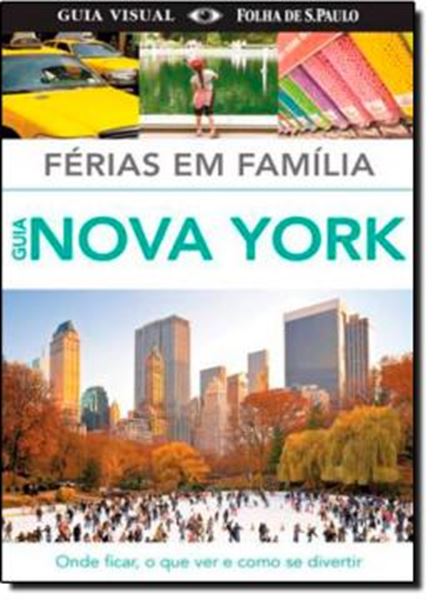 Picture of FERIAS EM FAMILIA - GUIA NOVA YORK