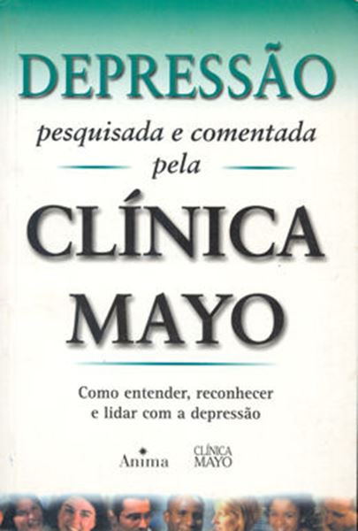 Picture of DEPRESSAO PESQUISADA E COMENTADA PELA CLINICA MAYO