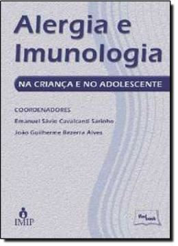 Imagem de ALERGIA E IMUNOLOGIA NA CRIANCA E NO ADOLESCENTE