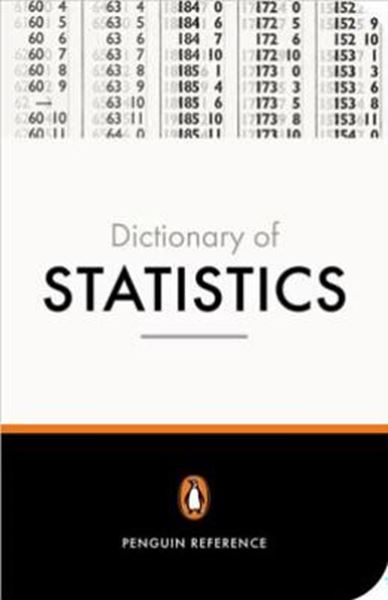 Picture of DICTIONARY OF STATISTICS - PENGUIN REFERENCE
