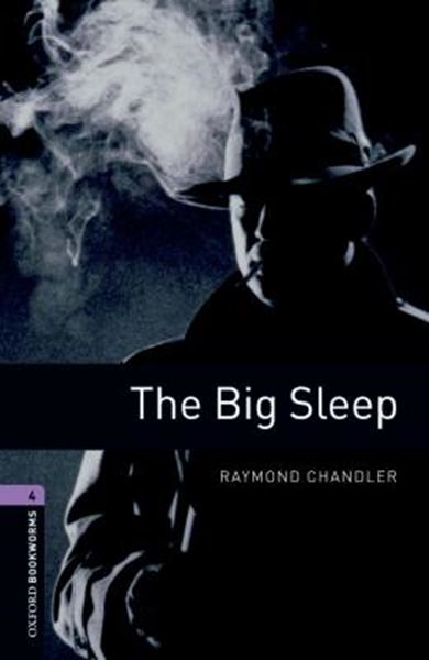 Picture of THE BIG SLEEP - OXFORD BOOKWORMS LIBRARY 4 