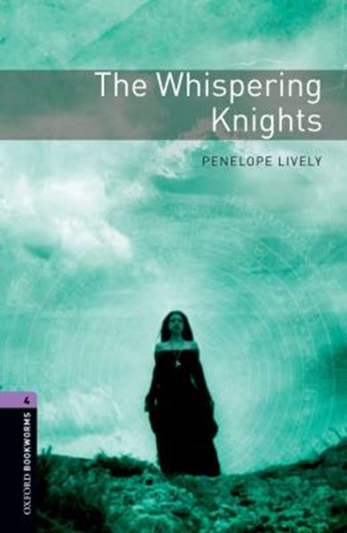 Picture of THE WHISPERING KNIGHTS - OXFORD BOOKWORMS LIBRARY 4