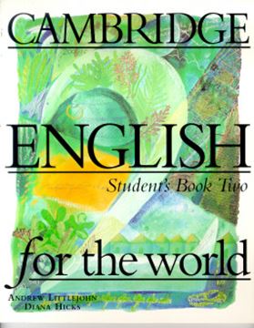 Imagem de CAMBRIDGE ENGLISH FOR THE WORLD 2 - STUDENT`S BOOK