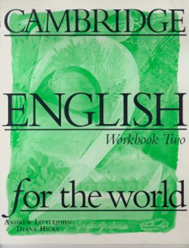 Imagem de CAMBRIDGE ENGLISH FOR THE WORLD 2 - WORKBOOK