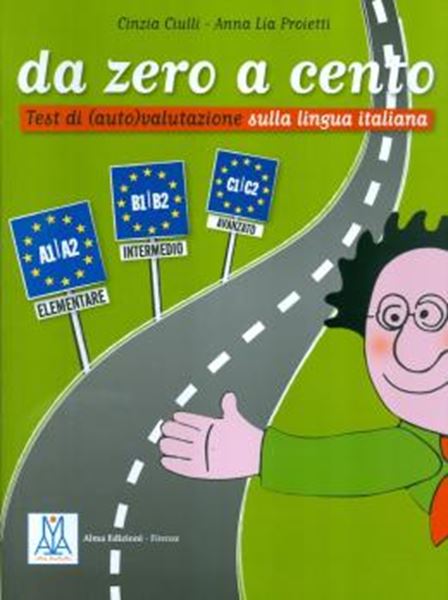 Picture of DA ZERO A CENTO A1-C2 -TEST DI (AUTO) VALUTAZIONE SULLA LINGUA ITALIANA