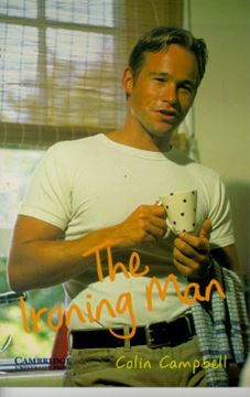 Imagem de THE IRONING MAN - CAMBRIDGE ENGLISH READERS - LEVEL 3