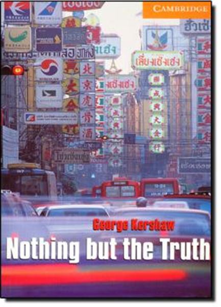 Picture of NOTHING BUT THE TRUTH - CAMBRIDGE ENGLISH READERS - LEVEL 4