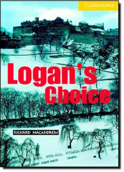 Picture of LOGAN`S CHOICE - CAMBRIDGE ENGLISH READERS - LEVEL 2