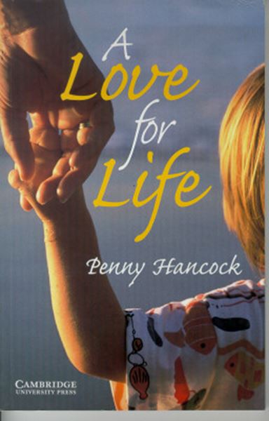 Picture of A LOVE FOR LIFE - CAMBRIDGE ENGLISH READERS - LEVEL 6