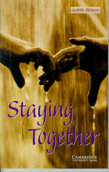 Picture of STAYING TOGETHER - CAMBRIDGE ENGLISH READERS - LEVEL 4